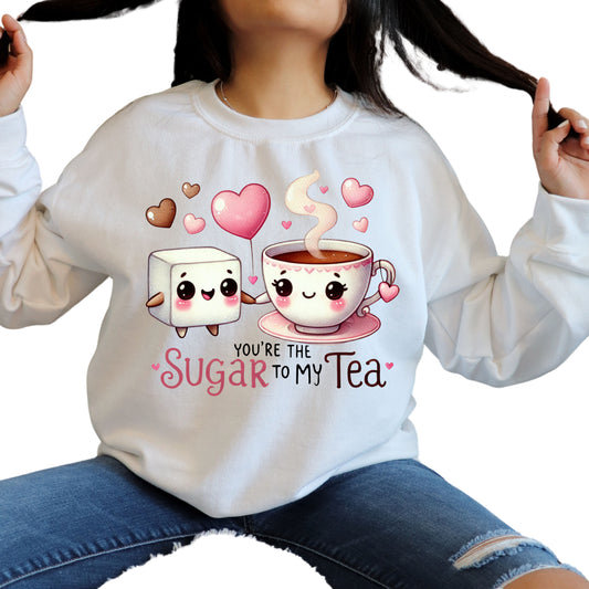 You are the sugar of my cup of tea.   DTF TRANSFER